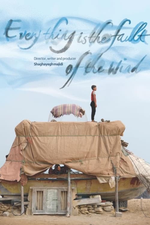 Everything Is the Fault of Wind poster