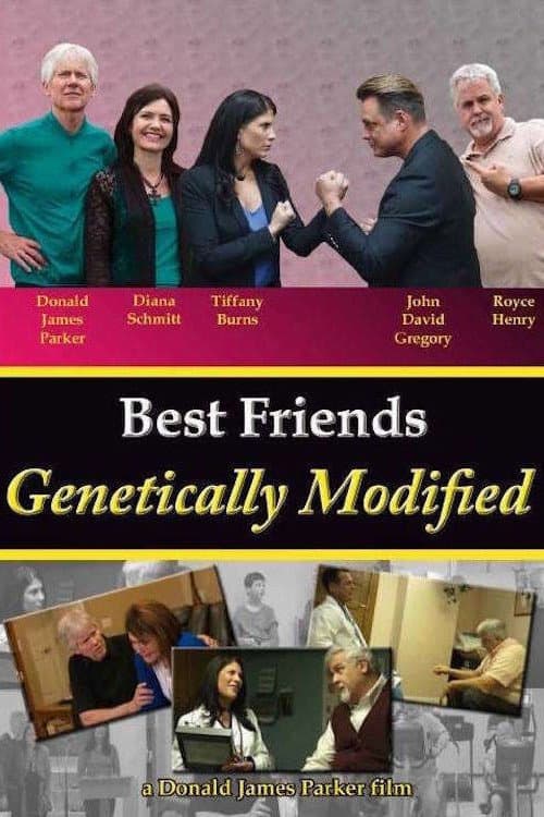Best Friends Genetically Modified poster