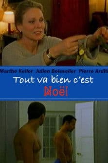 Tout va bien c'est Noël! poster