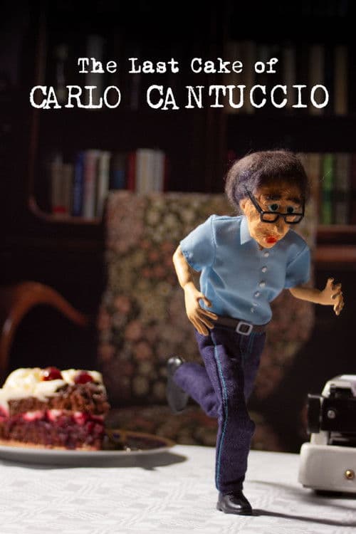 The Last Cake of Carlo Cantuccio poster