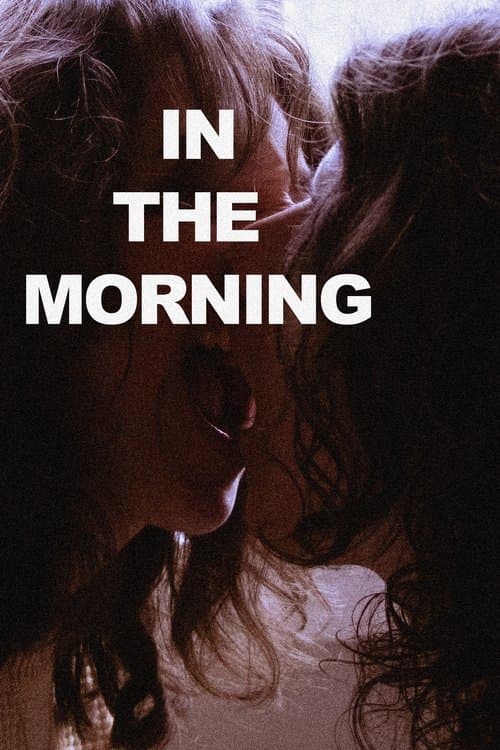 In The Morning poster
