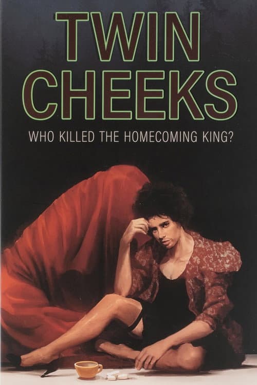 TWIN CHEEKS: Who Killed The Homecoming King? poster