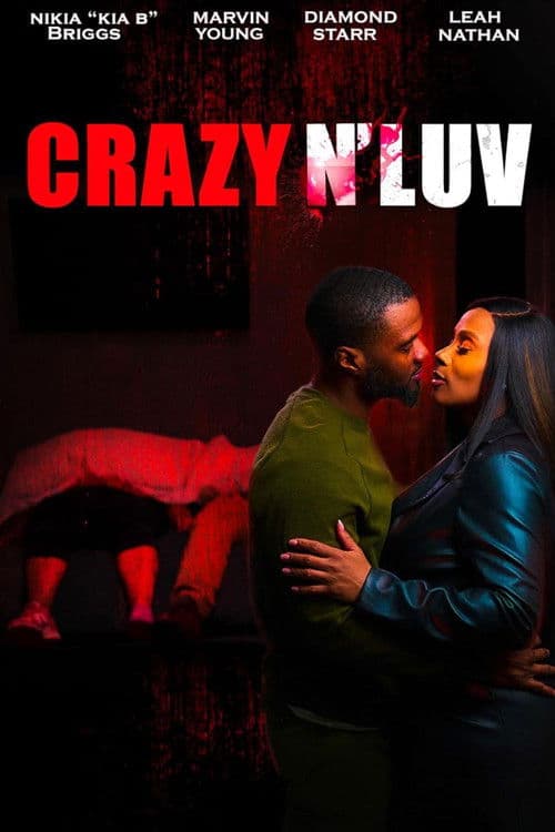Crazy N' Luv poster