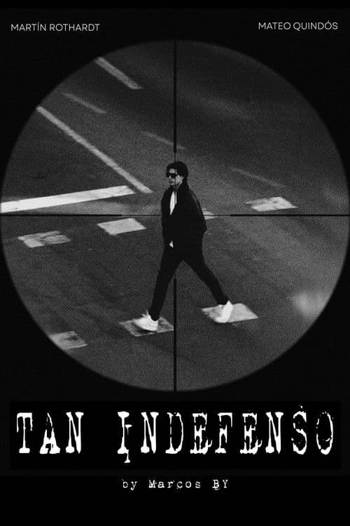 Tan Indefenso poster