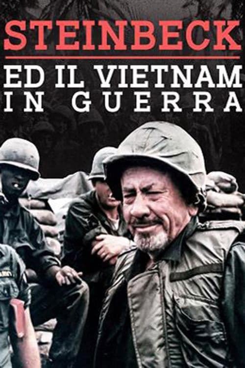 Steinbeck ed il Vietnam in guerra poster