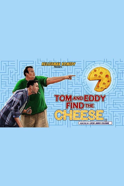 Tom and Eddy Find the Cheese poster