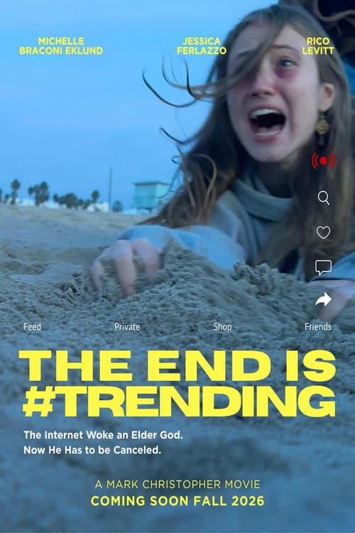The End Is #Trending poster