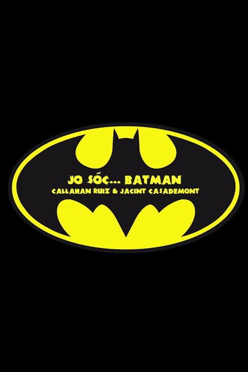 Jo sóc Batman… poster