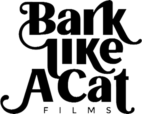 Bark Like a Cat Films