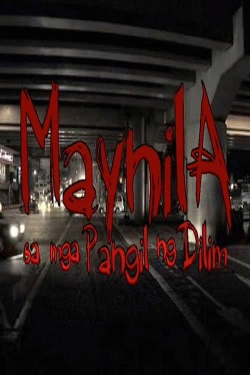 Manila in the Fangs of Darkness poster