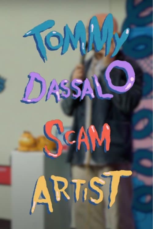 Tommy Dassalo: Scam Artist poster