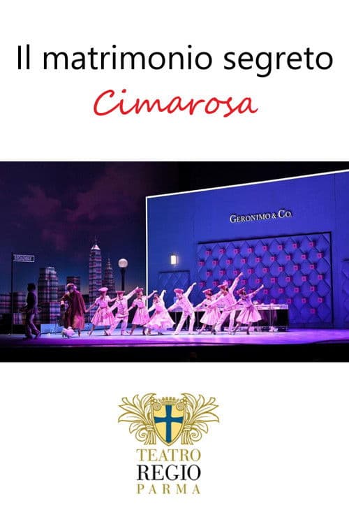 Il matrimonio segreto - Cimarosa poster