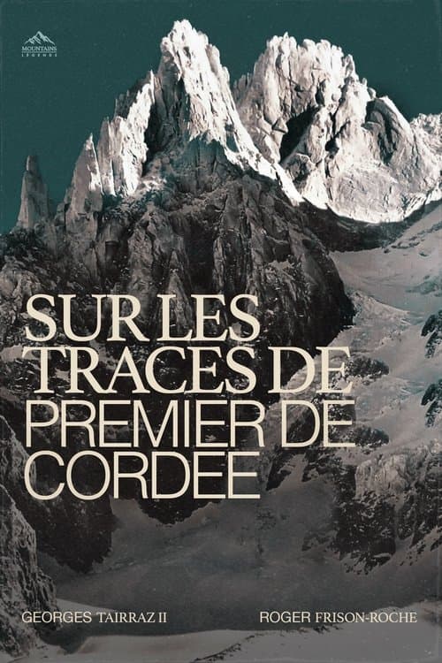 Sur Les Traces De Premier De Cordée poster