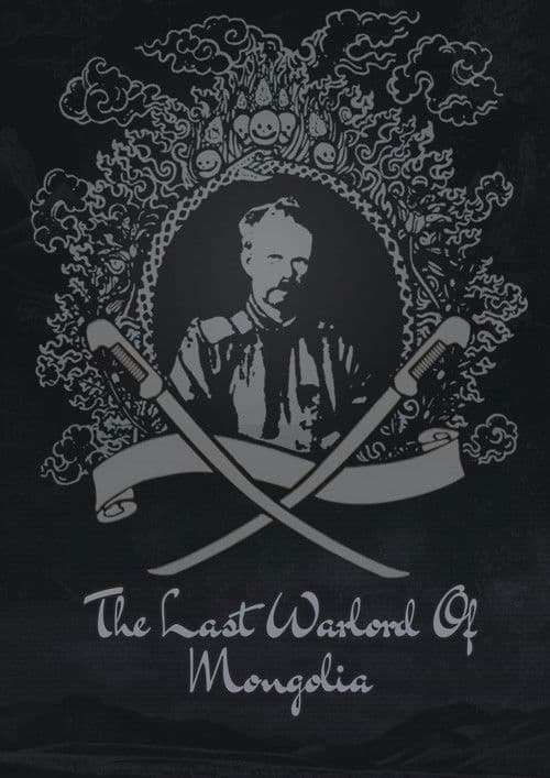 The Last Warlord of Mongolia poster