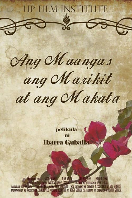 Ang Maangas, ang Marikit at ang Makata poster