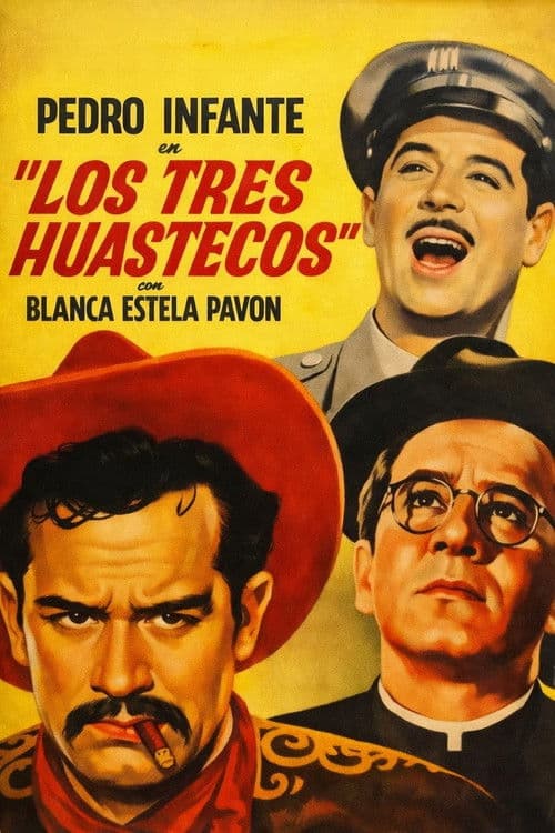 Los tres huastecos poster