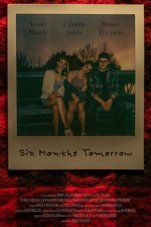 Six Months Tomorrow poster