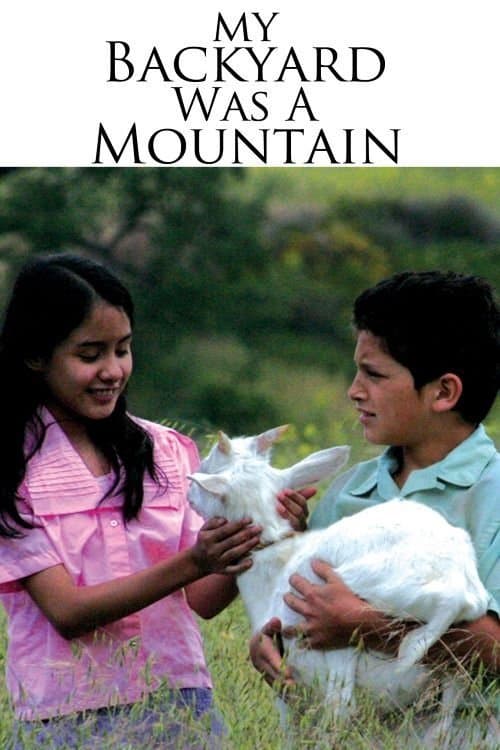 My Backyard Was A Mountain poster