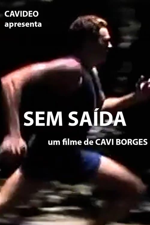 Sem Saída poster