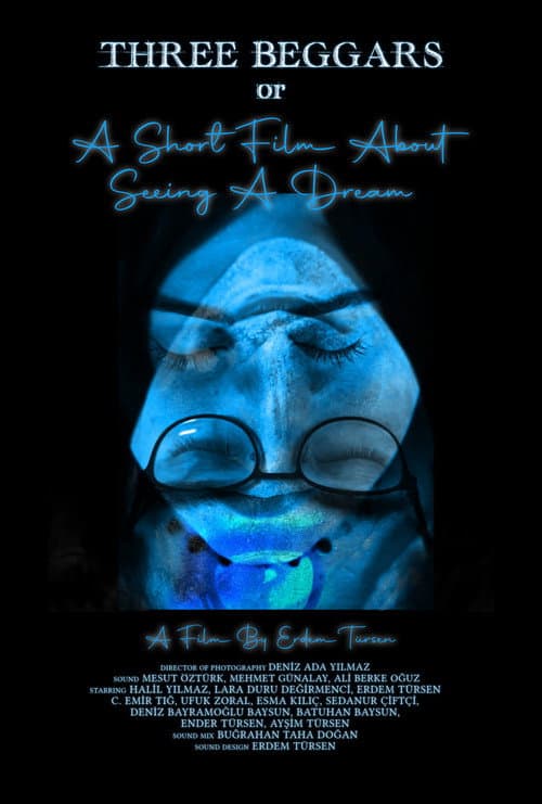 Three Beggars Or A Short Film About Seeing A Dream poster