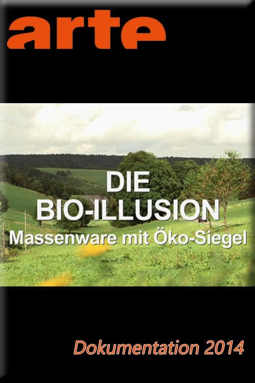 Die Bio-Illusion poster