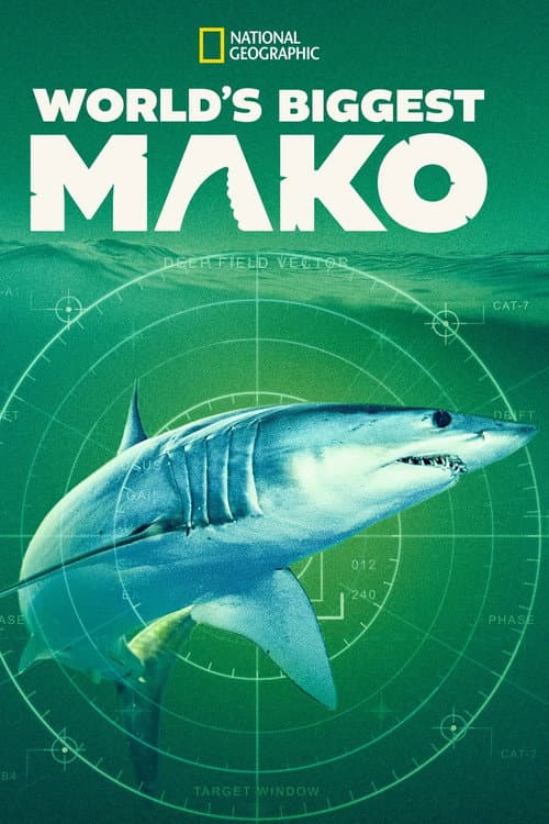 World's Biggest Mako poster