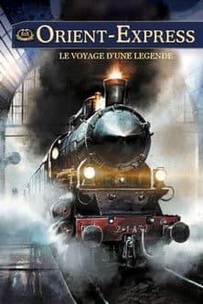 Orient-Express: A Legendary Journey poster