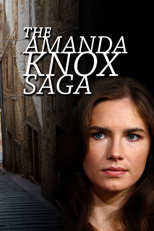 The Amanda Knox Saga poster