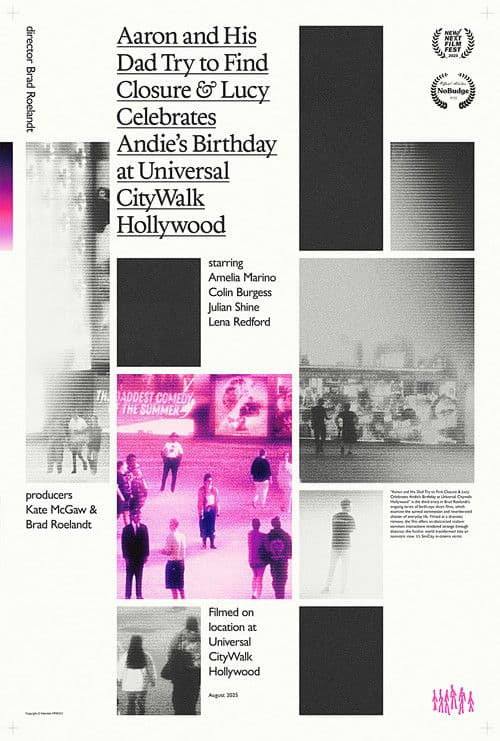 Aaron and His Dad Try to Find Closure & Lucy Celebrates Andie’s Birthday at Universal CityWalk Hollywood poster