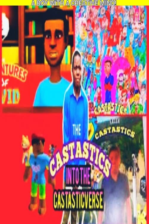 The Castastics 2: Into The CastasticVerse poster