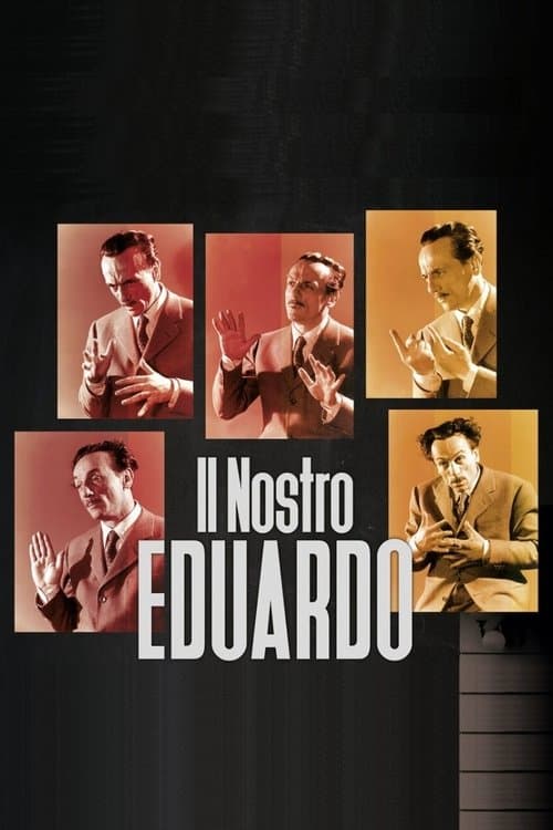 Il nostro Eduardo poster