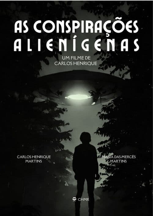 As Conspirações Alienígenas: part. I poster