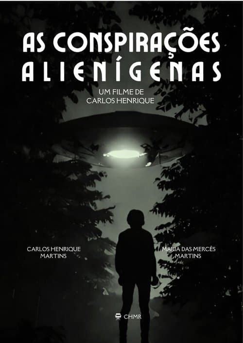 As Conspirações Alienígenas: part. I poster
