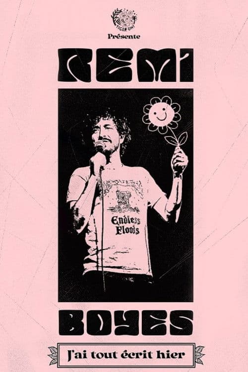 Rémi Boyes : J'ai tout écrit hier poster