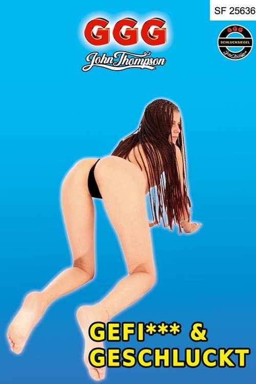 Gefickt & Geschluckt poster