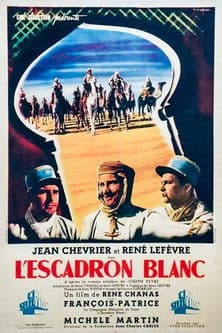 L'Escadron blanc poster