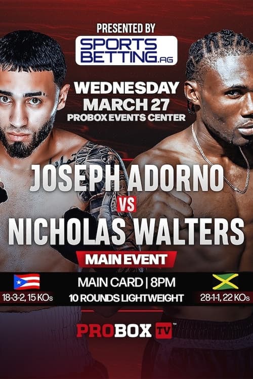 Joseph Adorno vs. Nicholas Walters poster