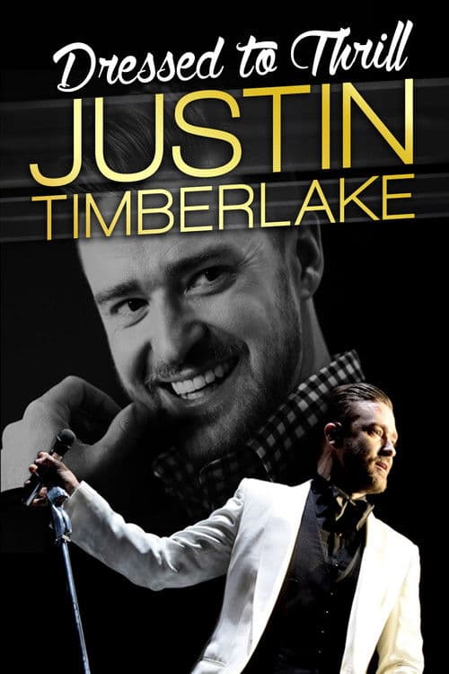 Justin Timberlake: Dressed To Thrill poster