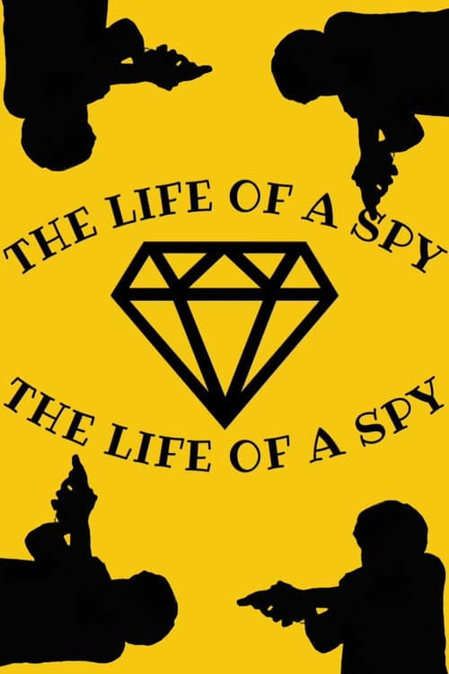 The Life of a Spy poster