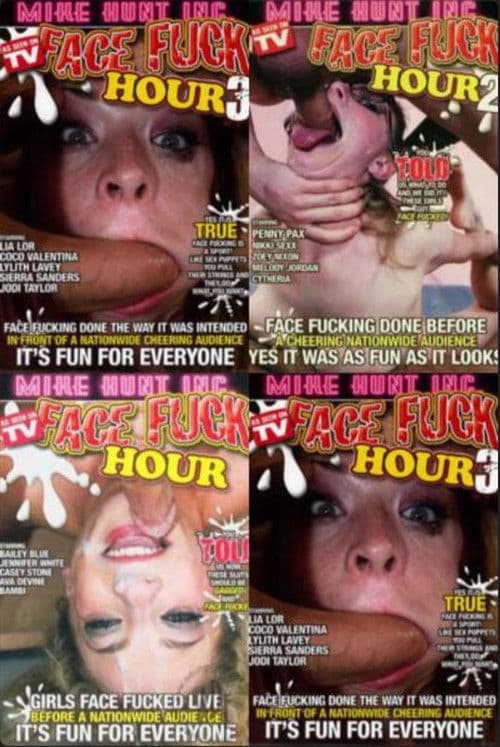 Face Fuck Hour Collection