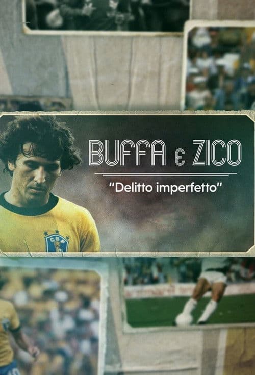 Buffa e Zico: Delitto imperfetto poster