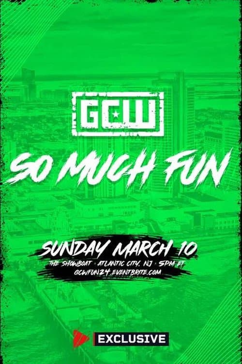 GCW So Much Fun 2024 poster