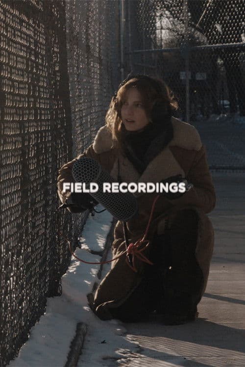 Field Recordings poster