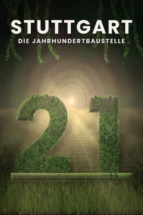 Stuttgart 21 - The construction site of the century poster