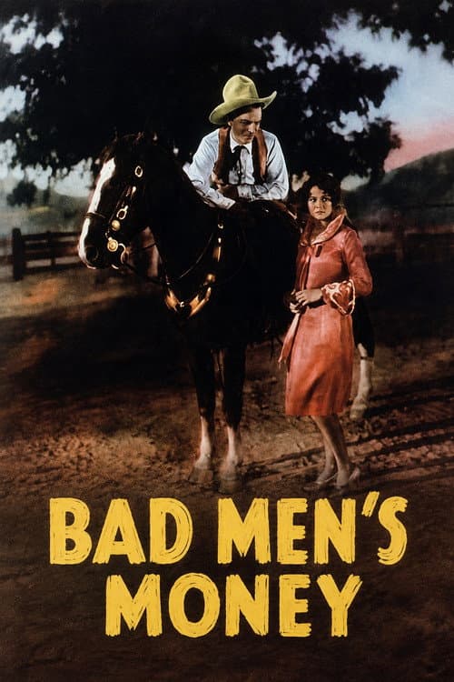 Bad Men's Money poster