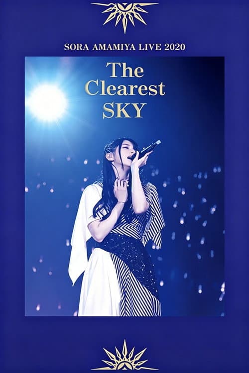 雨宮天ライブ Sora Amamiya - SORA AMAMIYA LIVE 2020 The Clearest SKY poster