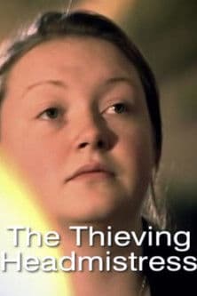 The Thieving Headmistress poster