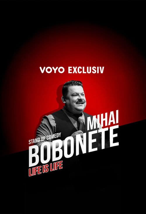 Mihai Bobonete - "Life is life" poster