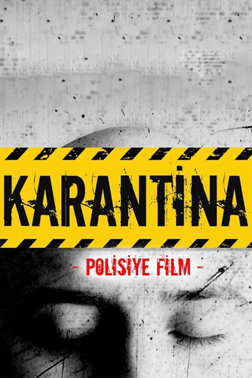 Karantina: Polisiye Film poster