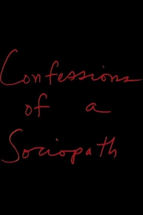 Confessions of a Sociopath poster